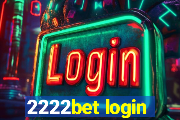 2222bet login